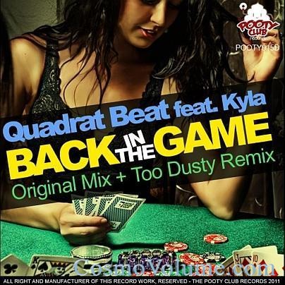Quadrat Beat Feat. Kyla - Back in the Game [2011]