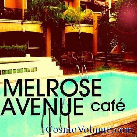 Melrose Avenue Cafe [2011]