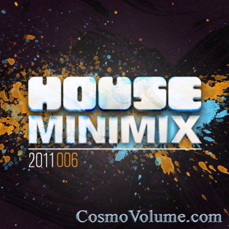 House Mini Mix 006 [2011]