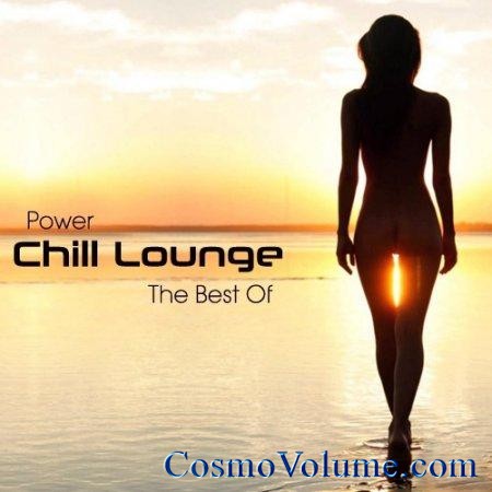 Power Chill Lounge: The Best Of [2011]