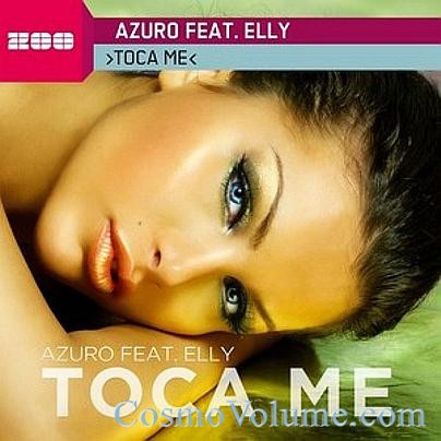 Azuro Feat. Elly - Toca Me [2011]