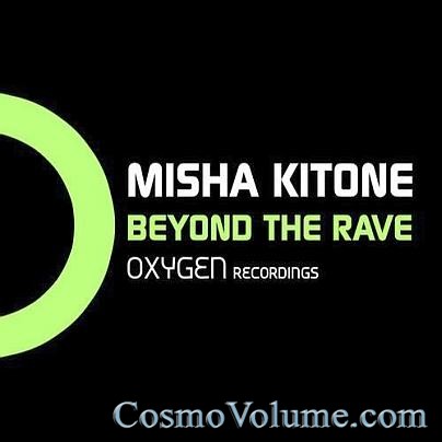 Misha Kitone - Beyond The Rave [2011]
