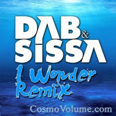 Dab & Sissa - I Wonder (Remixes) [2012]