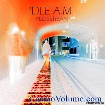 Idle A.M. - Pedestrian [2012]