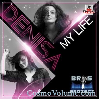 Bros Project feat Denise - My Life [2012]