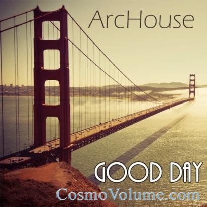 Archouse - Good Day [2012]