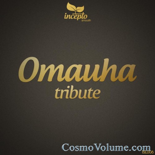 Omauha - Tribute [2012]