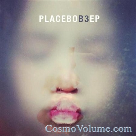 Placebo - B3 [EP] [2012]