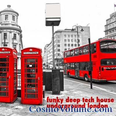 Funky Deep Tech House: Underground London [2012]