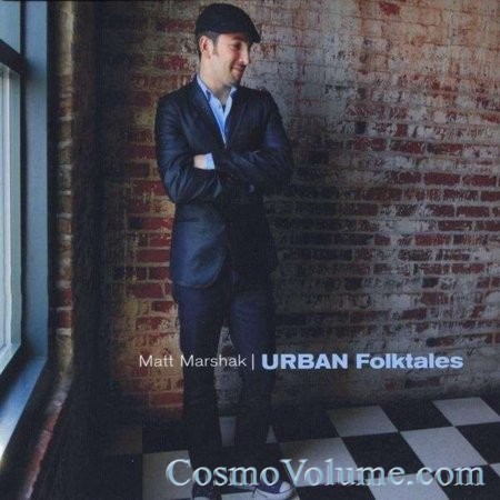 Matt Marshak - Urban Folktales [2011]
