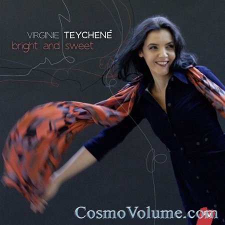 Virginie Teychené - Bright And Sweet [2012]