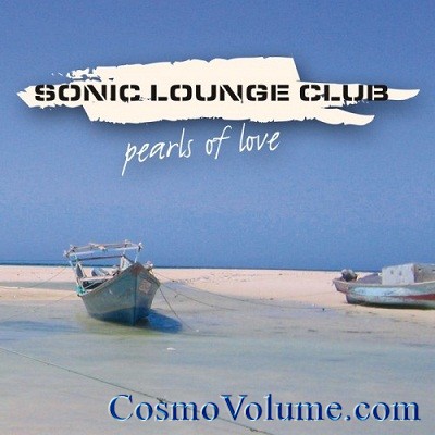 Sonic Lounge Club - Pearls Of Love [2013]