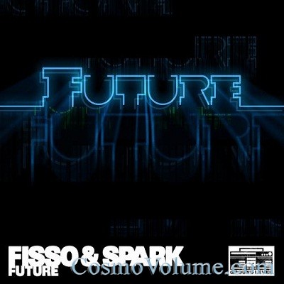 Fisso & Spark - Future [2013]