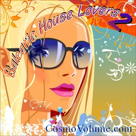 Balearic House Lovers (Vol. 2) [2013]