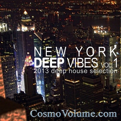 New York Deep Vibes (Vol. 1): 2o13 Deep House Selection [2013]