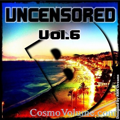 Uncensored (Vol. 6) [2013]