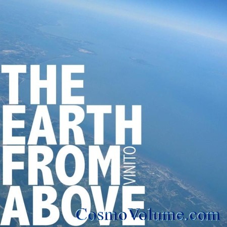 Vinito - The Earth From Above [2012]