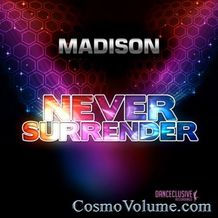 Madison - Never Surrender [2013]