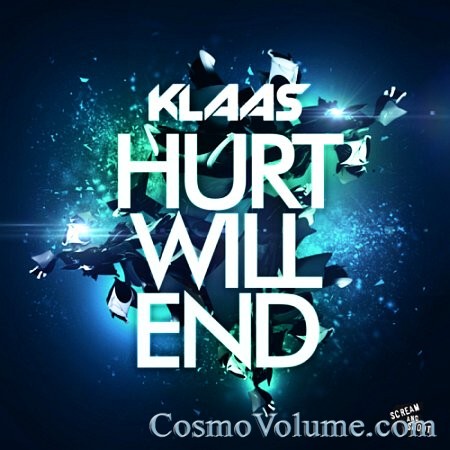Klaas - Hurt Will End [2013]