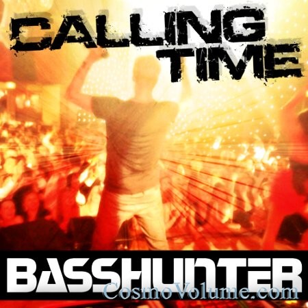 Basshunter - Calling Time [2013]
