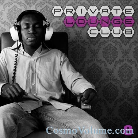 Private Lounge Club 8 [2014]
