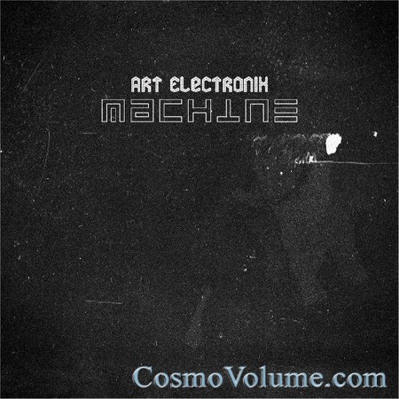 Art Electronix - Machine [2012]