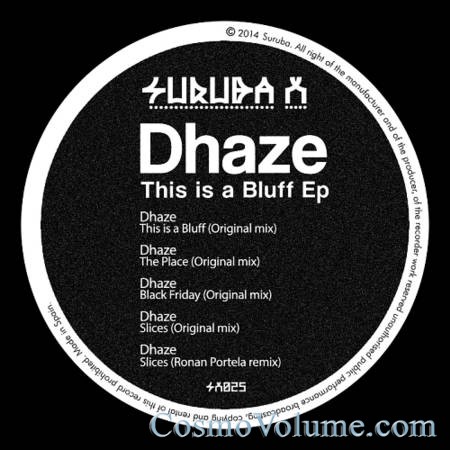 Dhaze - This Is A Bluff [2014]