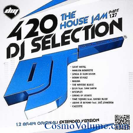 DJ Selection 420: The House Jam (Vol. 127) [2015]