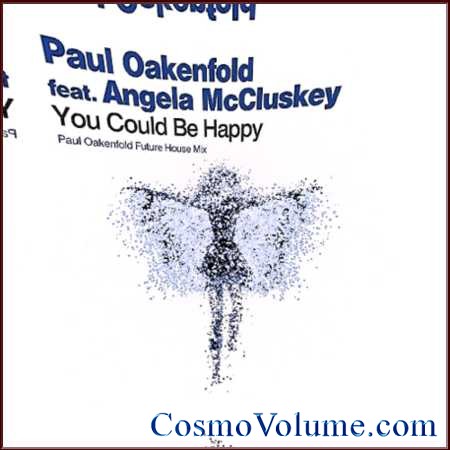 Paul Oakenfold Feat. Angela Mccluskey - You Could Be Happy [2015]