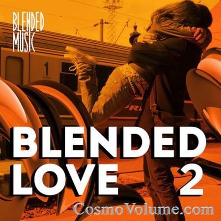 Blended Love (Vol. 2) [2015]