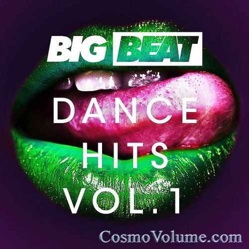 Big Beat Dance Hits (Vol. 1) [2015]
