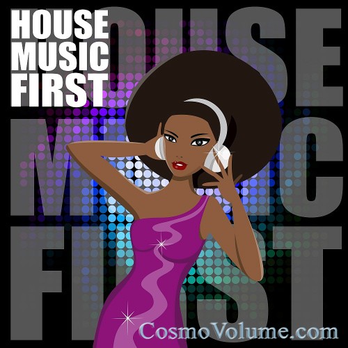 House Music First [2016]
