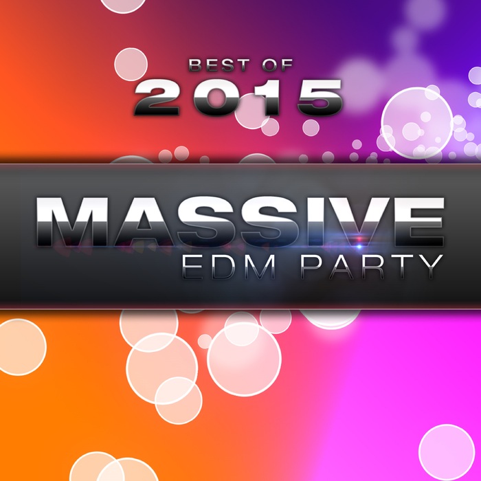 Best Of Massive EDM Party [2015]
