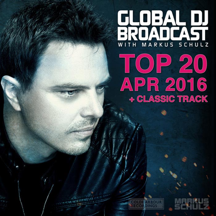 Global DJ Broadcast (Top 20 April 2016) [2016]