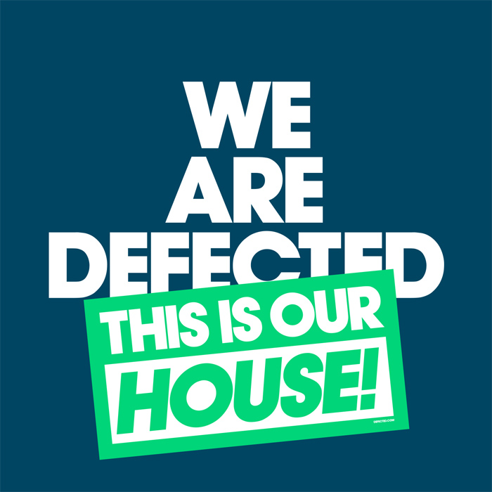 We Are Defected This Is Our House! [2016]