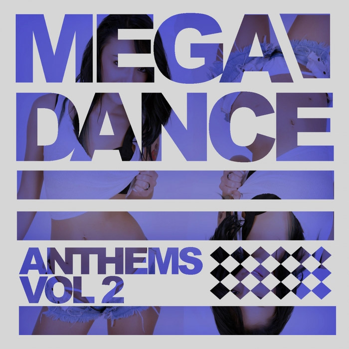 Mega Dance Anthems (Vol. 2) [2015]
