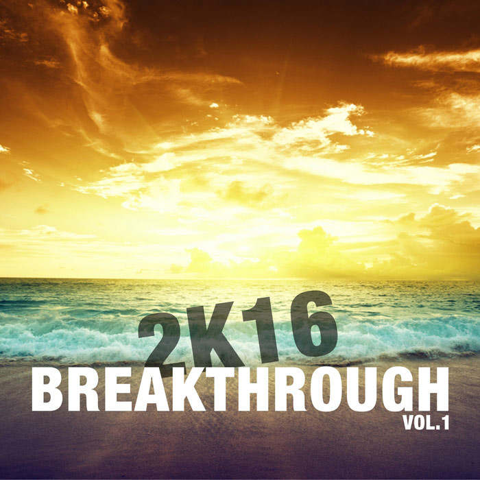 2K16 Breakthrough (Vol. 1) [2015]