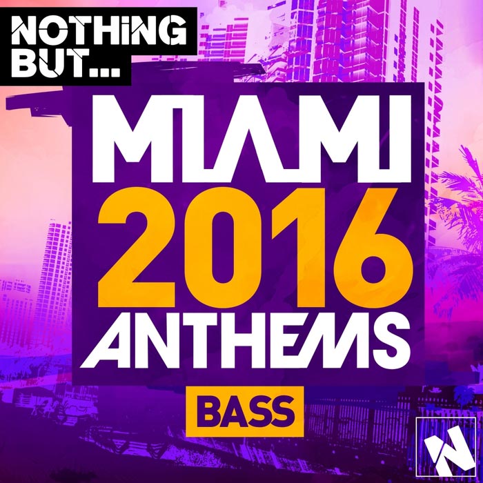 Nothing But... Miami Bass [2016]
