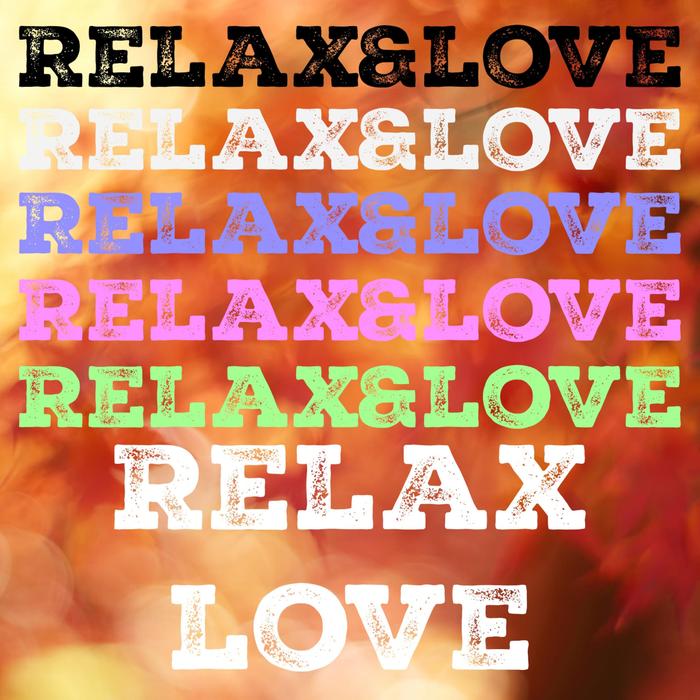 Relax&love (Vol. 2) [2016]