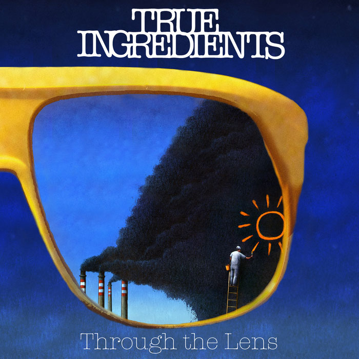 True Ingredients - Through The Lens