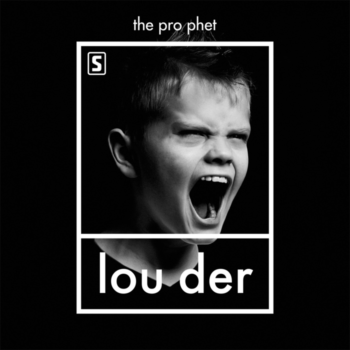 The Prophet - Louder [2014]