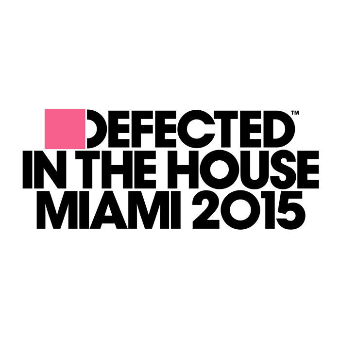 Defected In The House Miami [2015]