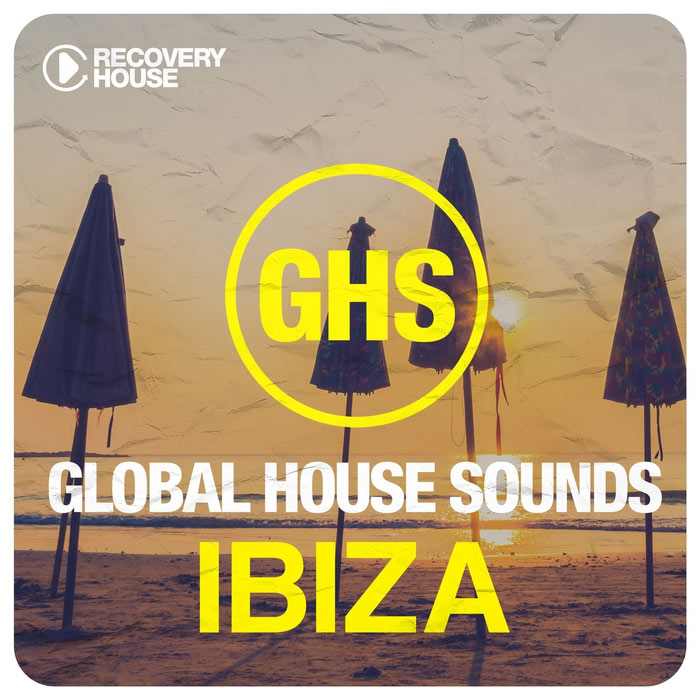 Global House Sounds - Ibiza [2016]
