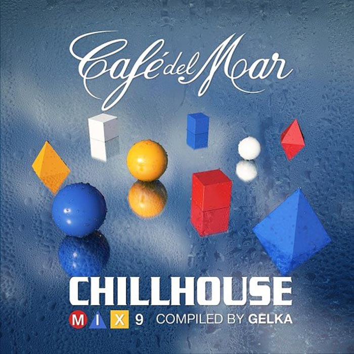 Cafe Del Mar - ChillHouse Mix 9 [2016]