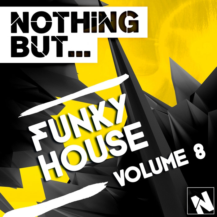 Nothing But... Funky House (Vol. 8) [2015]