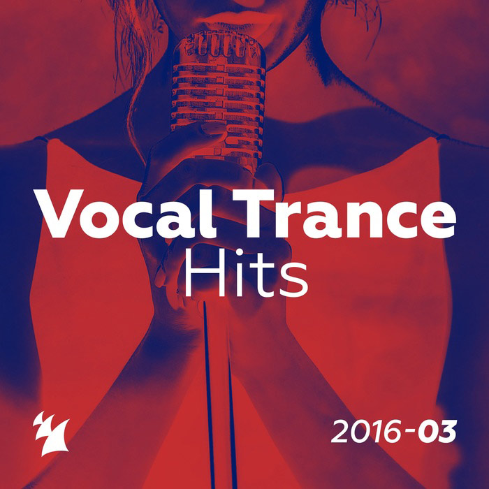Armada Music: Vocal Trance Hits 2016-03 [2016]