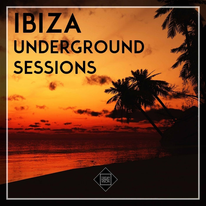 Ibiza Underground Sessions [2016]