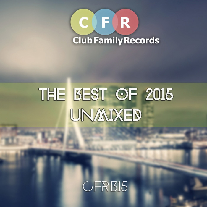 The Best Of 2015 Unmixed [2015]