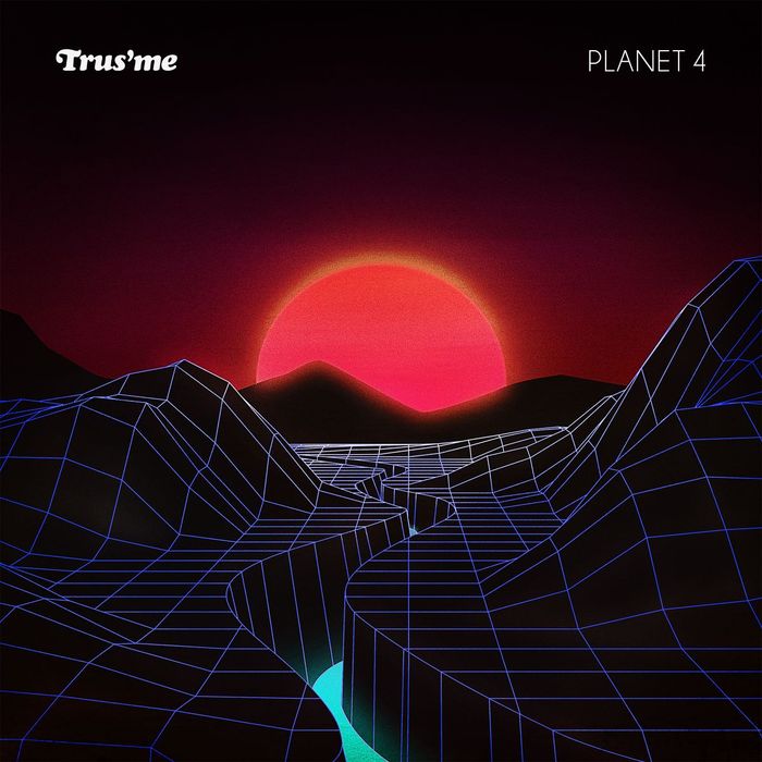 Trus'me - Planet 4 [2016]