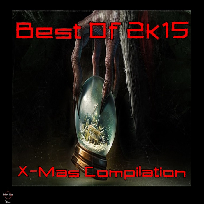 Best Of 2K15 X-Mas Compilation [2015]